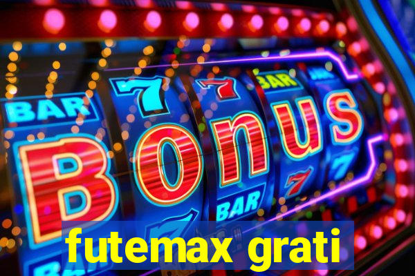 futemax grati